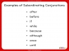 Conjunctions - Years 3 and 4 Teaching Resources (slide 7/27)